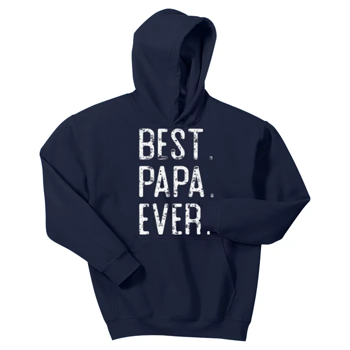 Best Papa Ever Father’s Day Gift For Papa Kids Hoodie