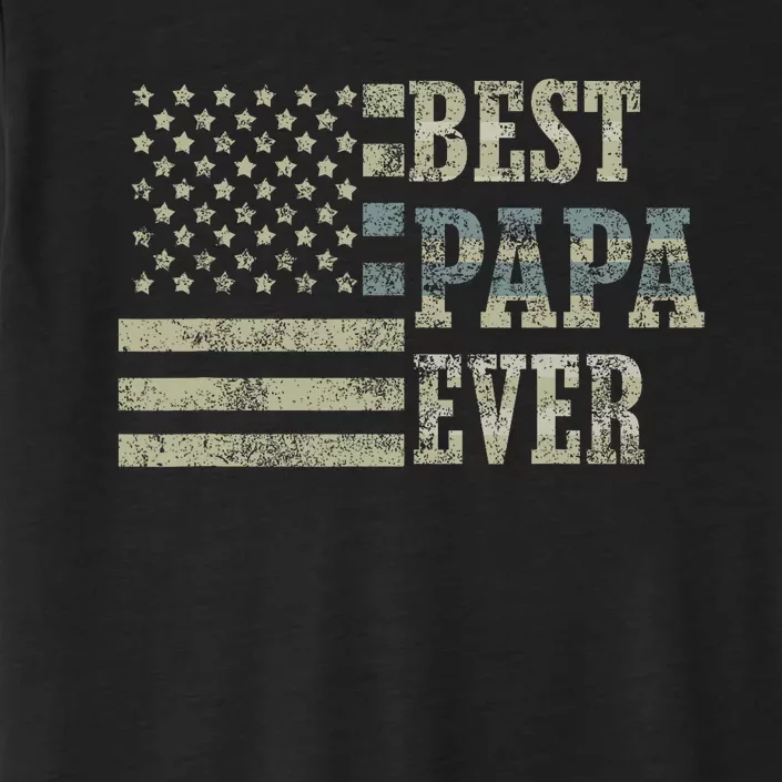 Best Papa Ever American Flag Usa Flag ChromaSoft Performance T-Shirt