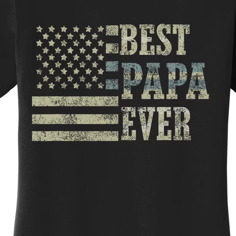 Best Papa Ever American Flag Usa Flag Women's T-Shirt