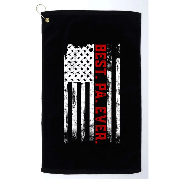 Best Pa Ever American Usa Flag Father’S Day Gift For Grandpa Platinum Collection Golf Towel