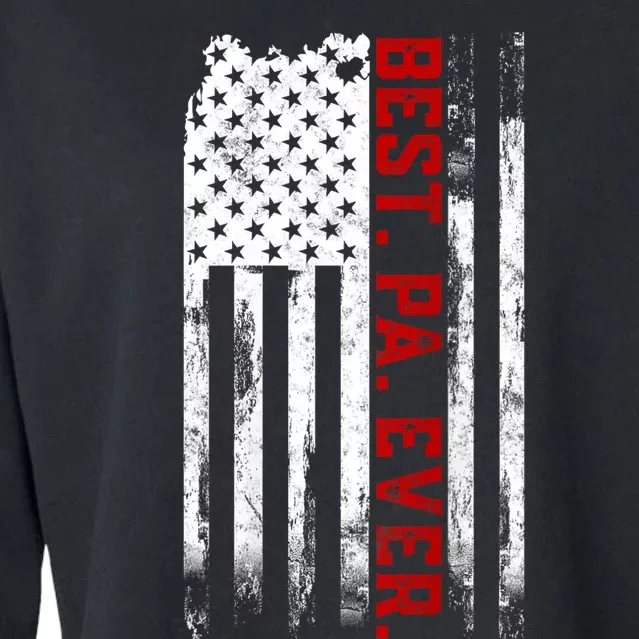 Best Pa Ever American Usa Flag Father’S Day Gift For Grandpa Cropped Pullover Crew