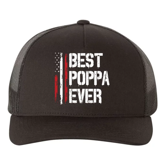 Best Poppa Ever American Flag Vintage Fathers Day Yupoong Adult 5-Panel Trucker Hat