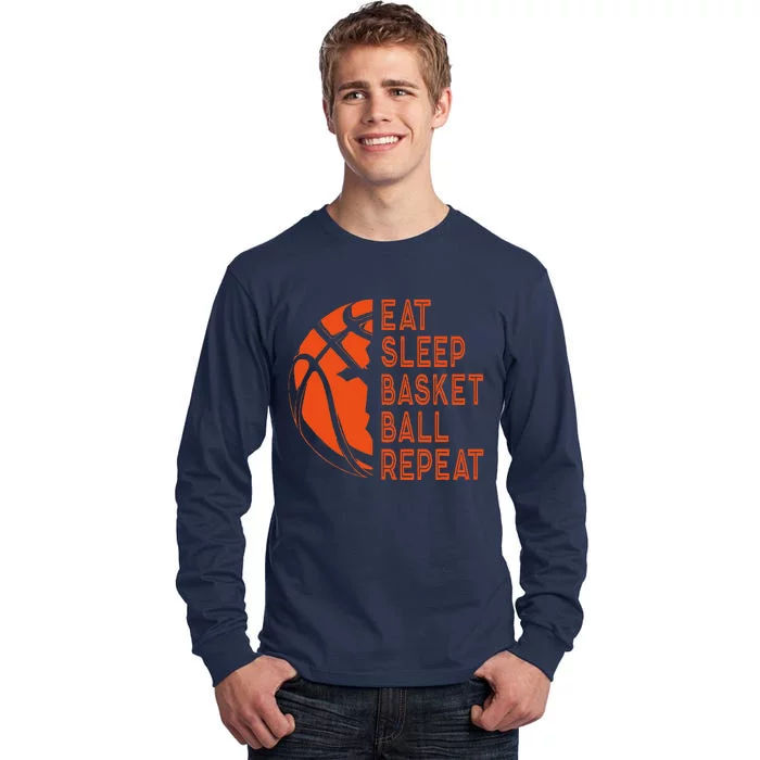 Basketball Player Eat Sleep Basketball Repeat Tall Long Sleeve T-Shirt