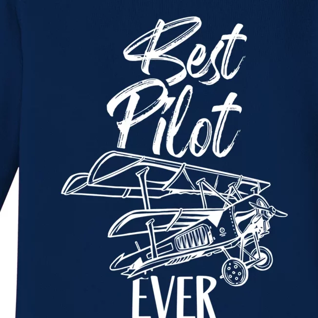 Best Pilot Ever Private Aircraft Small Airplane Gift Baby Long Sleeve Bodysuit