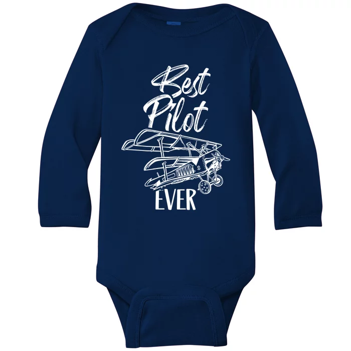 Best Pilot Ever Private Aircraft Small Airplane Gift Baby Long Sleeve Bodysuit