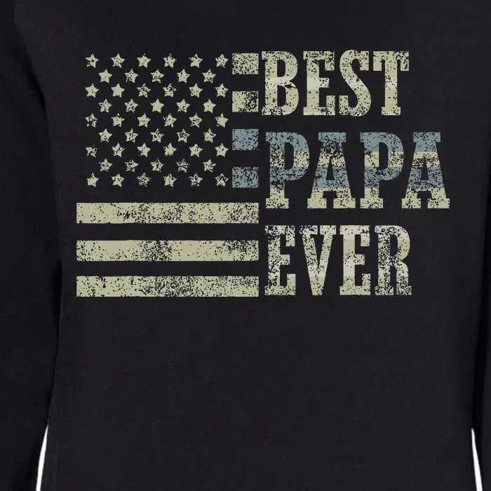 Best Papa Ever American Flag Usa Flag Womens California Wash Sweatshirt