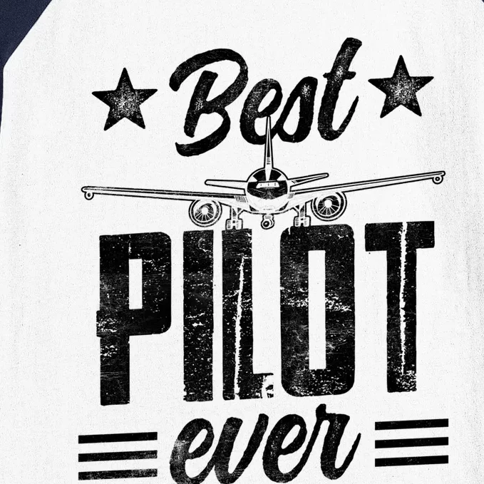 Best Pilot Ever Small Airplane Private Aircraft Meaningful Gift Baseball Sleeve Shirt