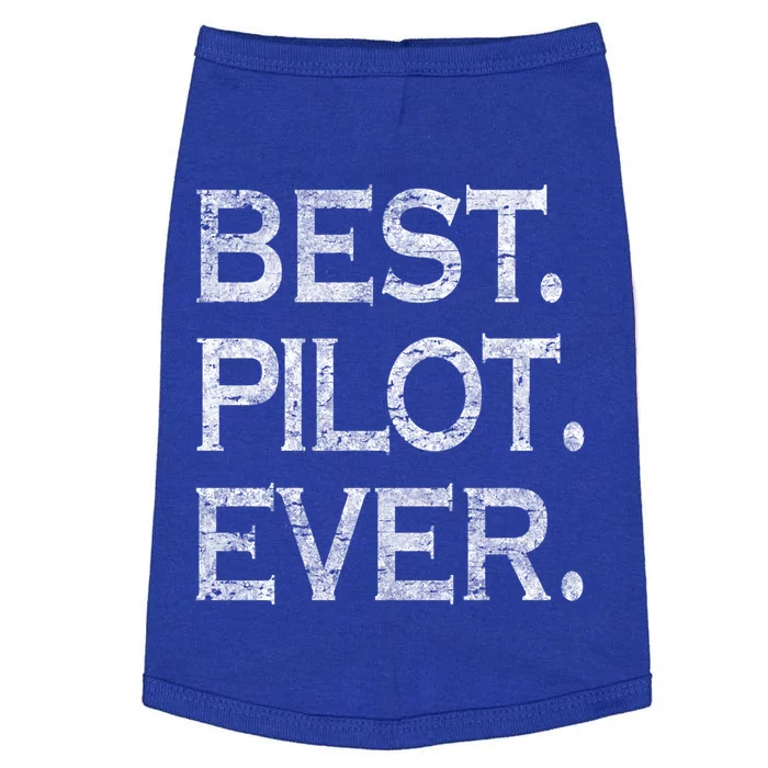 Best Pilot Ever Funny Gift Doggie Tank