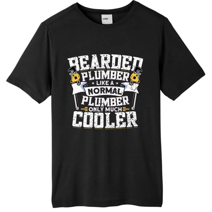 Beared Plumber Funny Plumbing Pipefitters Plumber ChromaSoft Performance T-Shirt