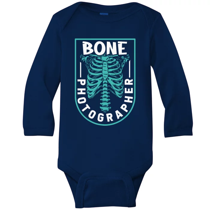 Bone Photographer Funny Radiology Technician XRay Baby Long Sleeve Bodysuit