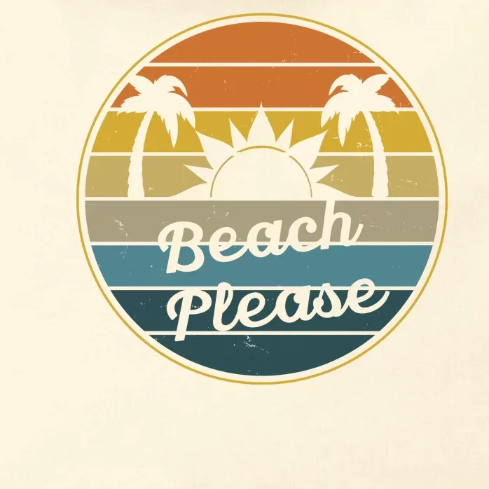 Beach Please Funny Tropical Retro Zip Tote Bag