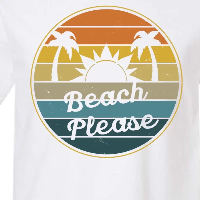 Beach Please Funny Tropical Retro Garment-Dyed Heavyweight T-Shirt