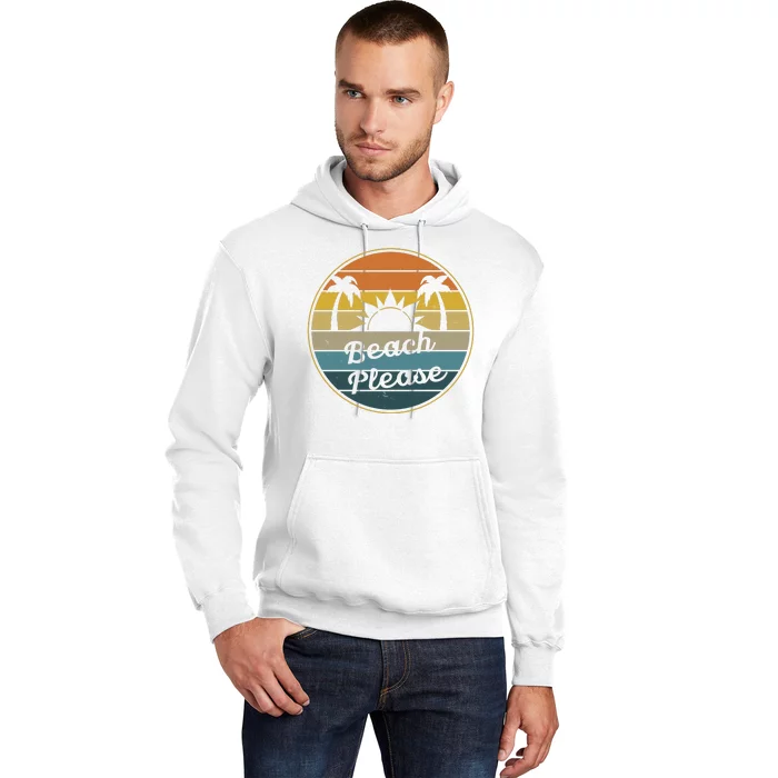 Beach Please Funny Tropical Retro Hoodie