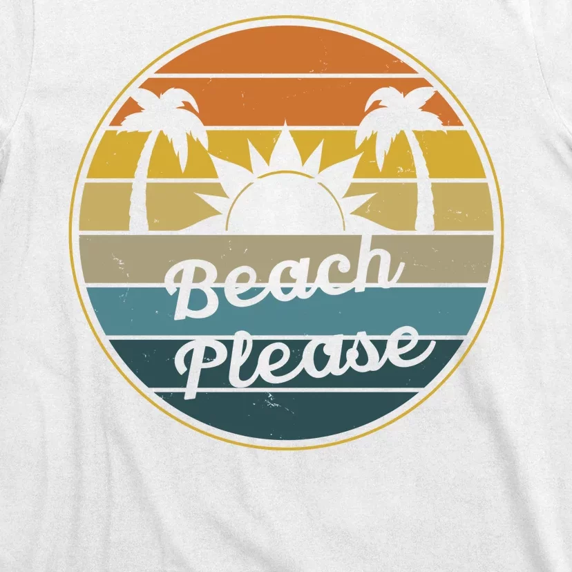 Beach Please Funny Tropical Retro T-Shirt