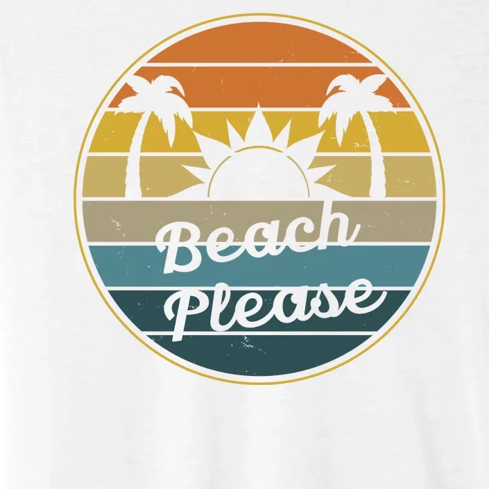 Beach Please Funny Tropical Retro ChromaSoft Performance T-Shirt