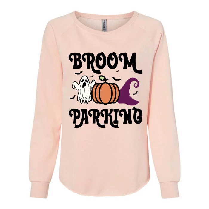 Broom Parking Funny Halloween And Season Lover Funny Gift Womens California Wash Sweatshirt