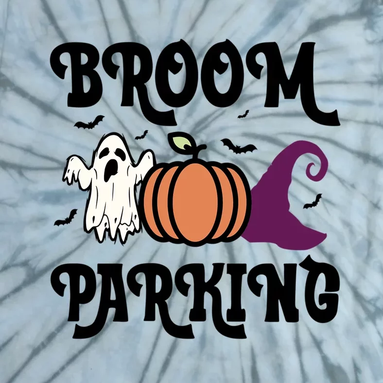 Broom Parking Funny Halloween And Season Lover Funny Gift Tie-Dye T-Shirt