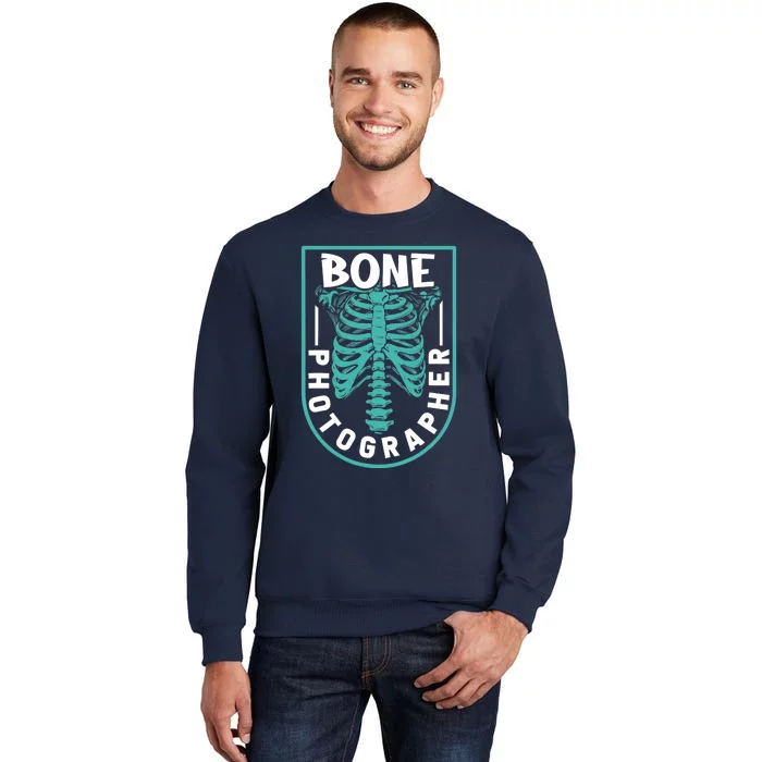 Bone Photographer - Funny Radiology Technician XRay Sweatshirt