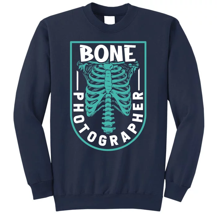 Bone Photographer - Funny Radiology Technician XRay Sweatshirt