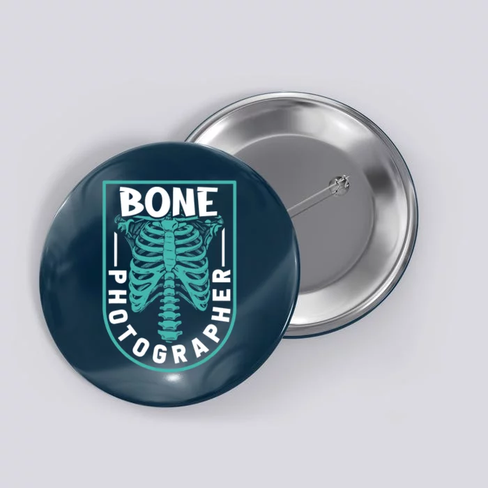 Bone Photographer - Funny Radiology Technician XRay Button