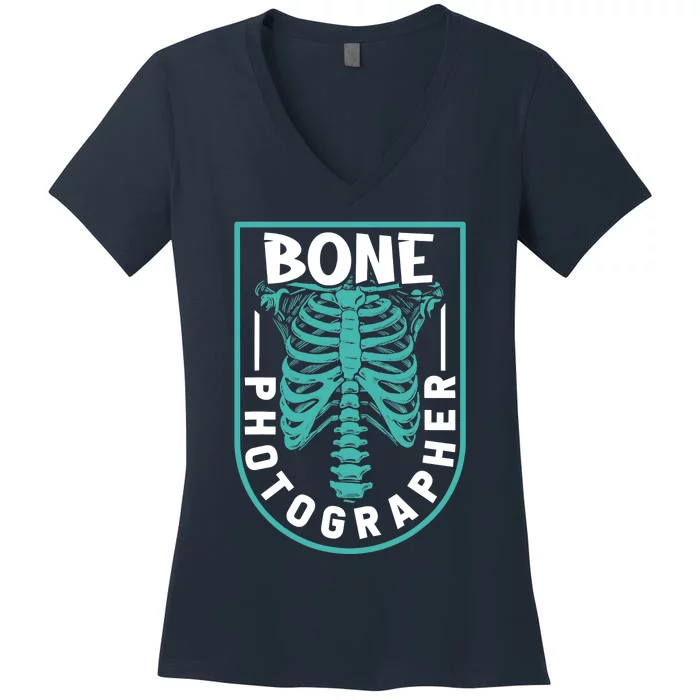 Bone Photographer - Funny Radiology Technician XRay Women's V-Neck T-Shirt