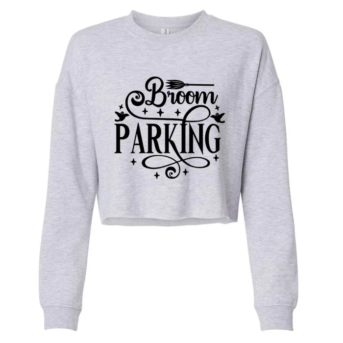 Broom Parking Funny Halloween Funny Gift Cropped Pullover Crew