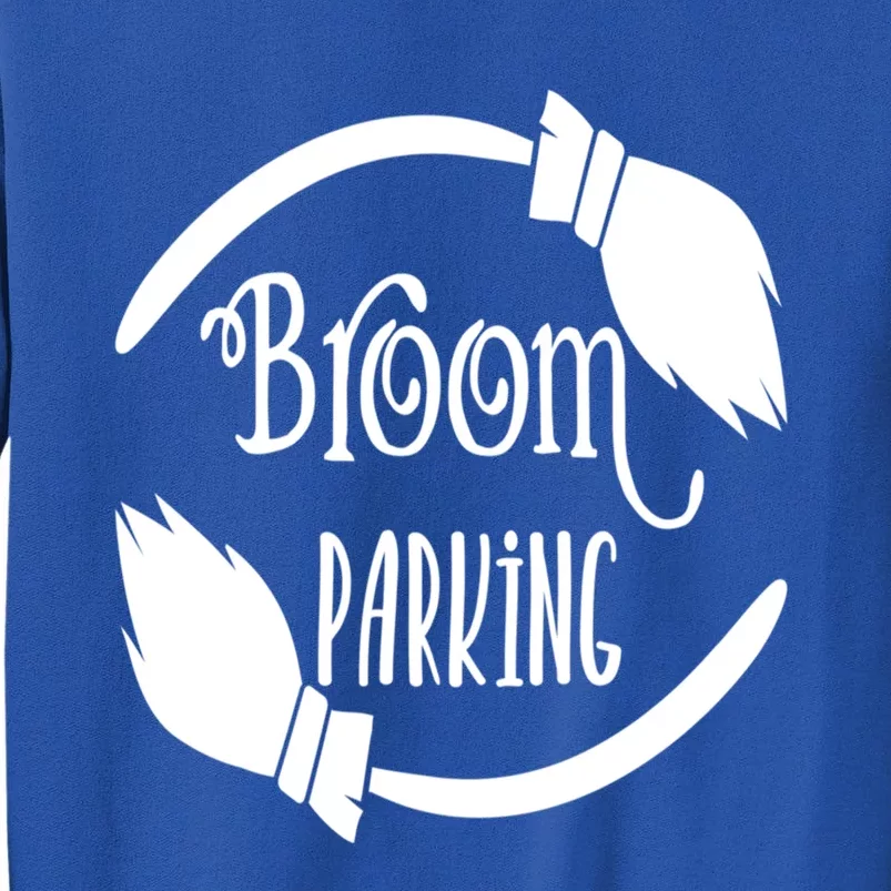 Broom Parking Funny Witches Scary Creepy Spooky Halloween Gift Tall Sweatshirt