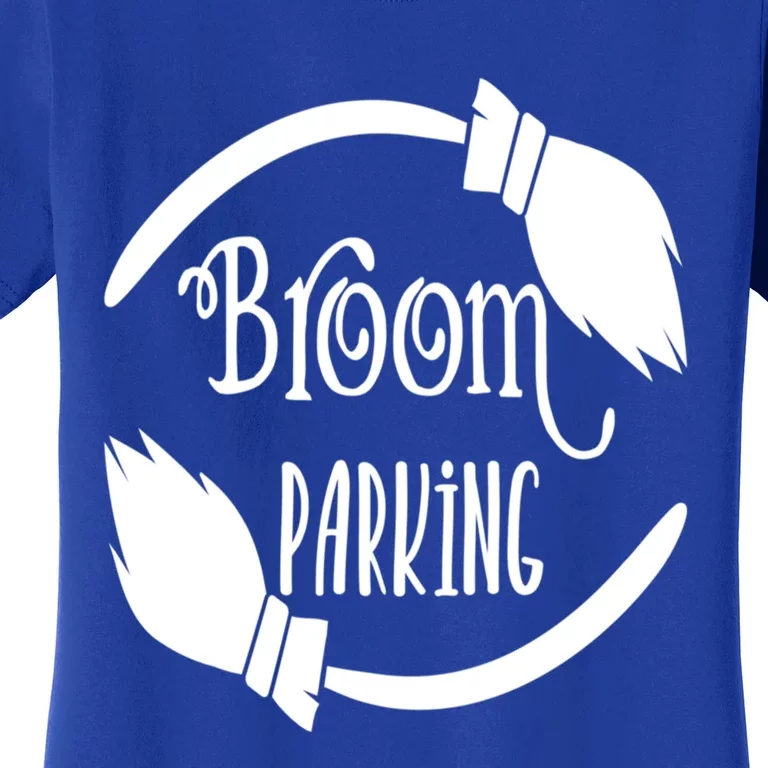 Broom Parking Funny Witches Scary Creepy Spooky Halloween Gift Women's T-Shirt