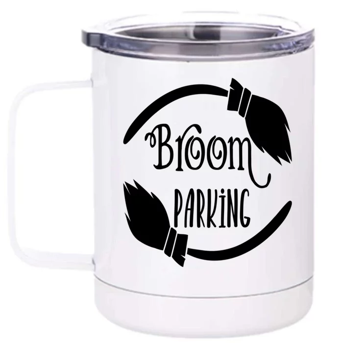 Broom Parking Funny Witches Scary Creepy Spooky Halloween Gift Front & Back 12oz Stainless Steel Tumbler Cup