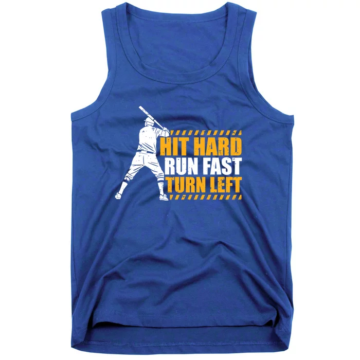 Baseball Player Funny Hit Hard Run Fast Turn Left Baseballer Gift Tank Top