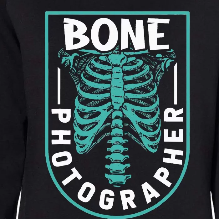 Bone Photographer Funny Radiology Technician Xray Womens California Wash Sweatshirt