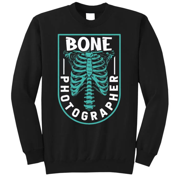 Bone Photographer Funny Radiology Technician Xray Tall Sweatshirt