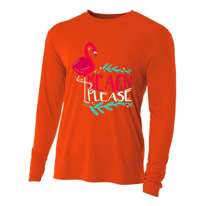 Beach Please Funny Gift Funny Flamingo Gift Cooling Performance Long Sleeve Crew