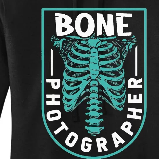 Bone Photographer Funny Radiology Technician XRay Women's Pullover Hoodie