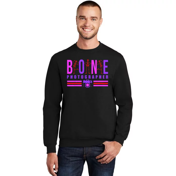 Bone Photographer Funny Skeleton XRay Tech Radiology Gift Tall Sweatshirt