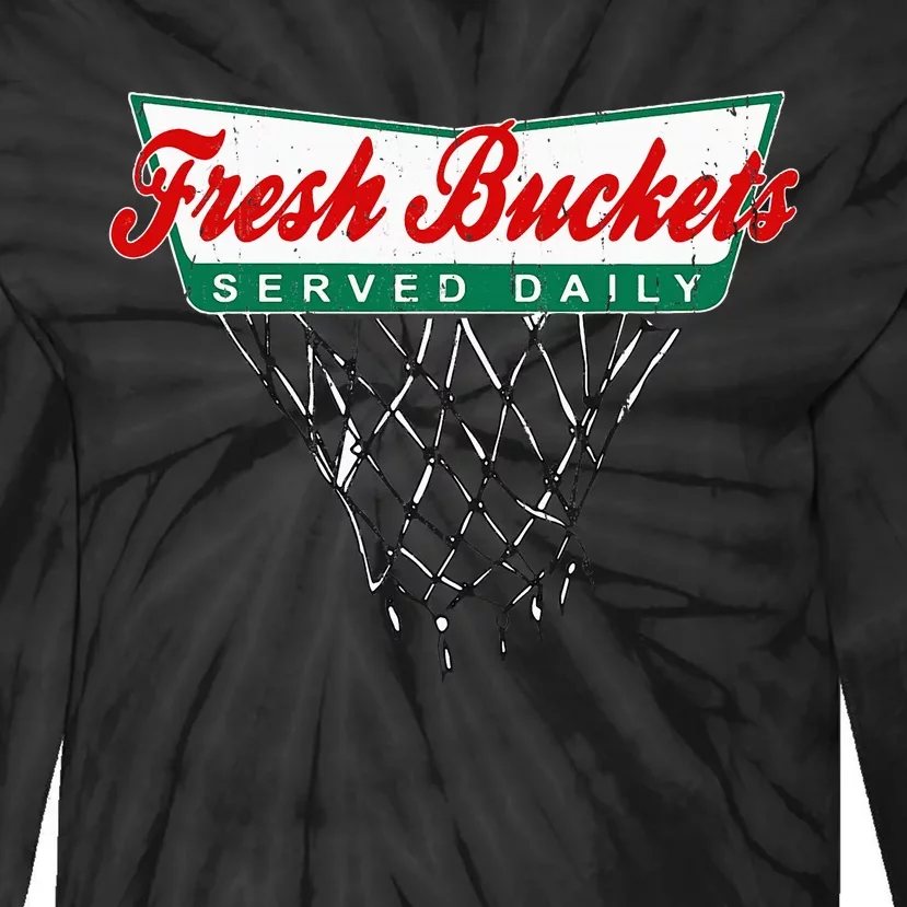 Basketball Player Fresh Buckets Served Daily Bball Tie-Dye Long Sleeve Shirt