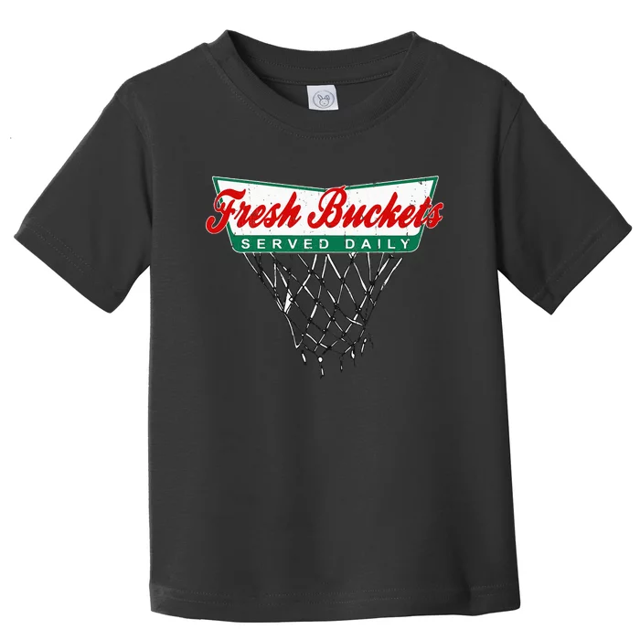 Basketball Player Fresh Buckets Served Daily Bball Toddler T-Shirt