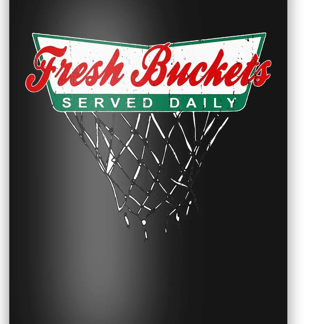 Basketball Player Fresh Buckets Served Daily Bball Poster