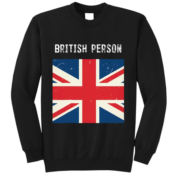 British Person funny Political Tall Sweatshirt