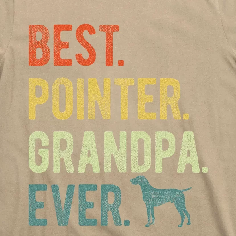 Best Pointer Grandpa Ever Dog Lovers Fathers Day T-Shirt