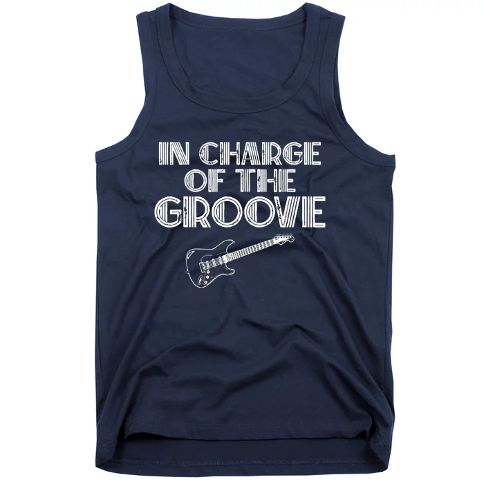 Bass Player Gift In Charge Of The Groove Bass Tank Top