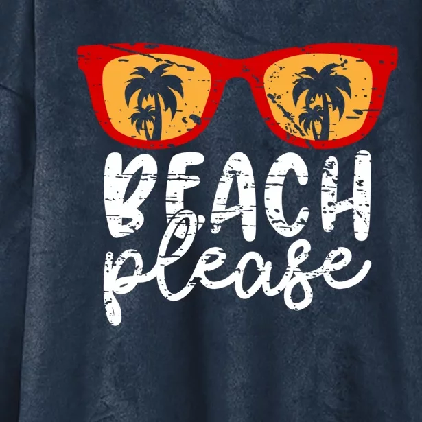 Beach Please Gift Hooded Wearable Blanket