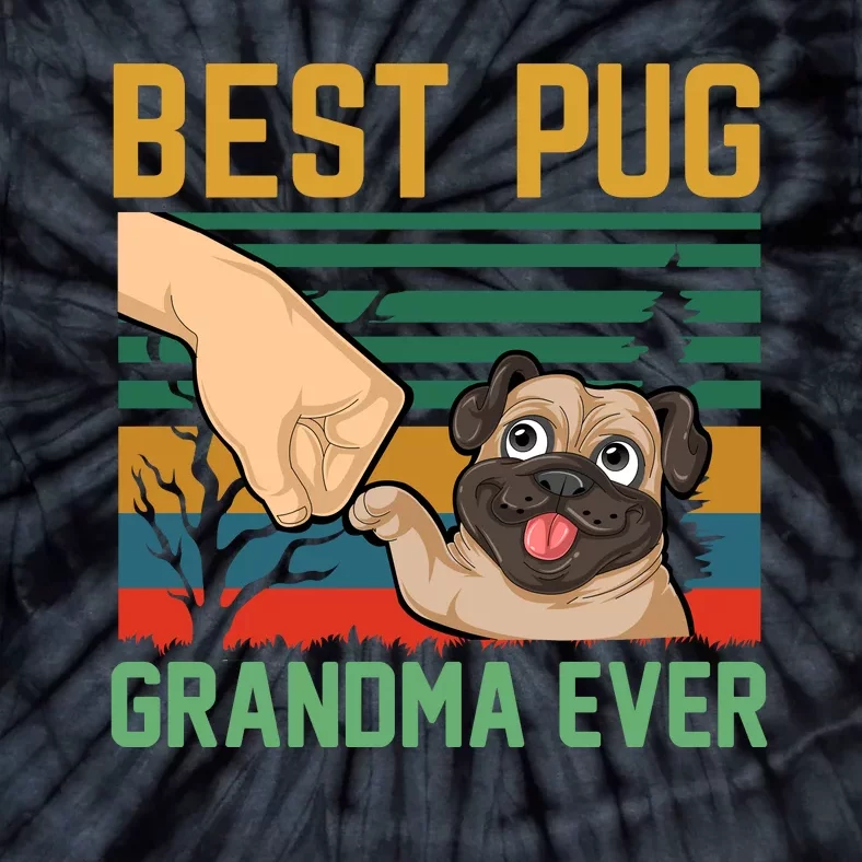 Best Pug Grandma Ever Tie-Dye T-Shirt