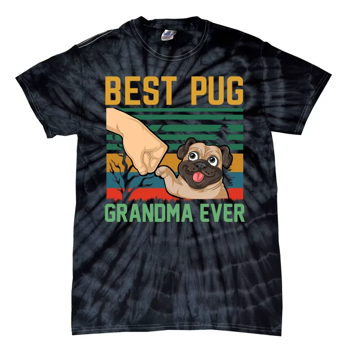 Best Pug Grandma Ever Tie-Dye T-Shirt