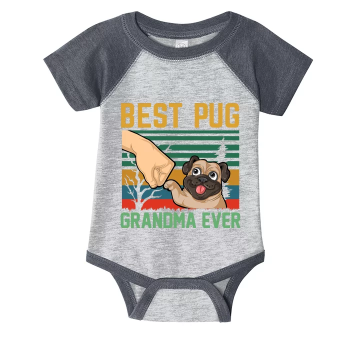 Best Pug Grandma Ever Infant Baby Jersey Bodysuit