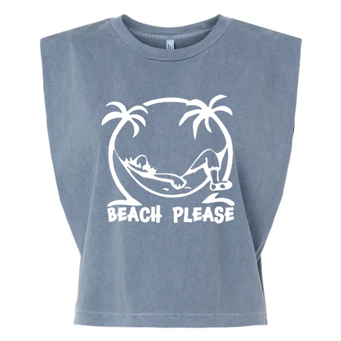 Beach Please Gift Fun Beach Wear For Summer Gift Garment-Dyed Women's Muscle Tee