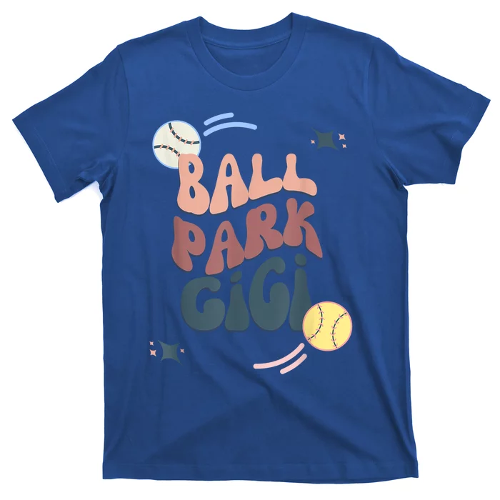 Ball Park Gigi Softball And Baseball Cool Gift T-Shirt