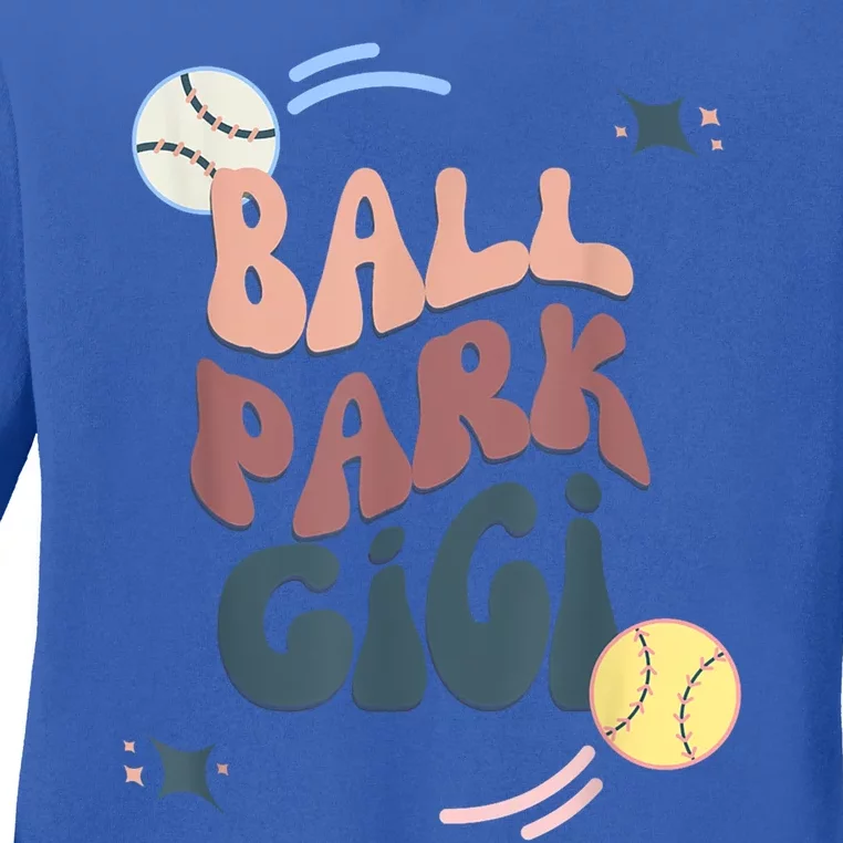 Ball Park Gigi Softball And Baseball Cool Gift Ladies Long Sleeve Shirt