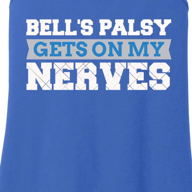 Bell's Palsy Gets On My Nerves Awareness Gift Meaningful Gift Ladies Essential Tank