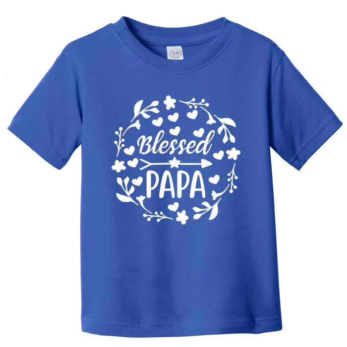 Blessed Papa Grandpa Papa Gift Toddler T-Shirt